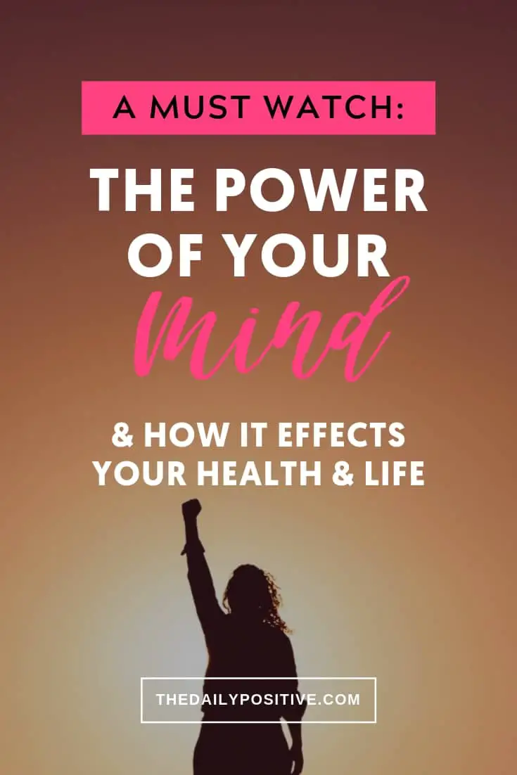 A Must Watch: Mind Power & How it Effects Your Health & Life